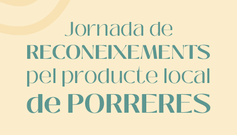 Jornada de RECONEIXEMENTS pel producte local de PORRERES