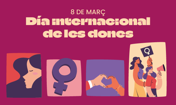 8M Dia Internacional de les Dones