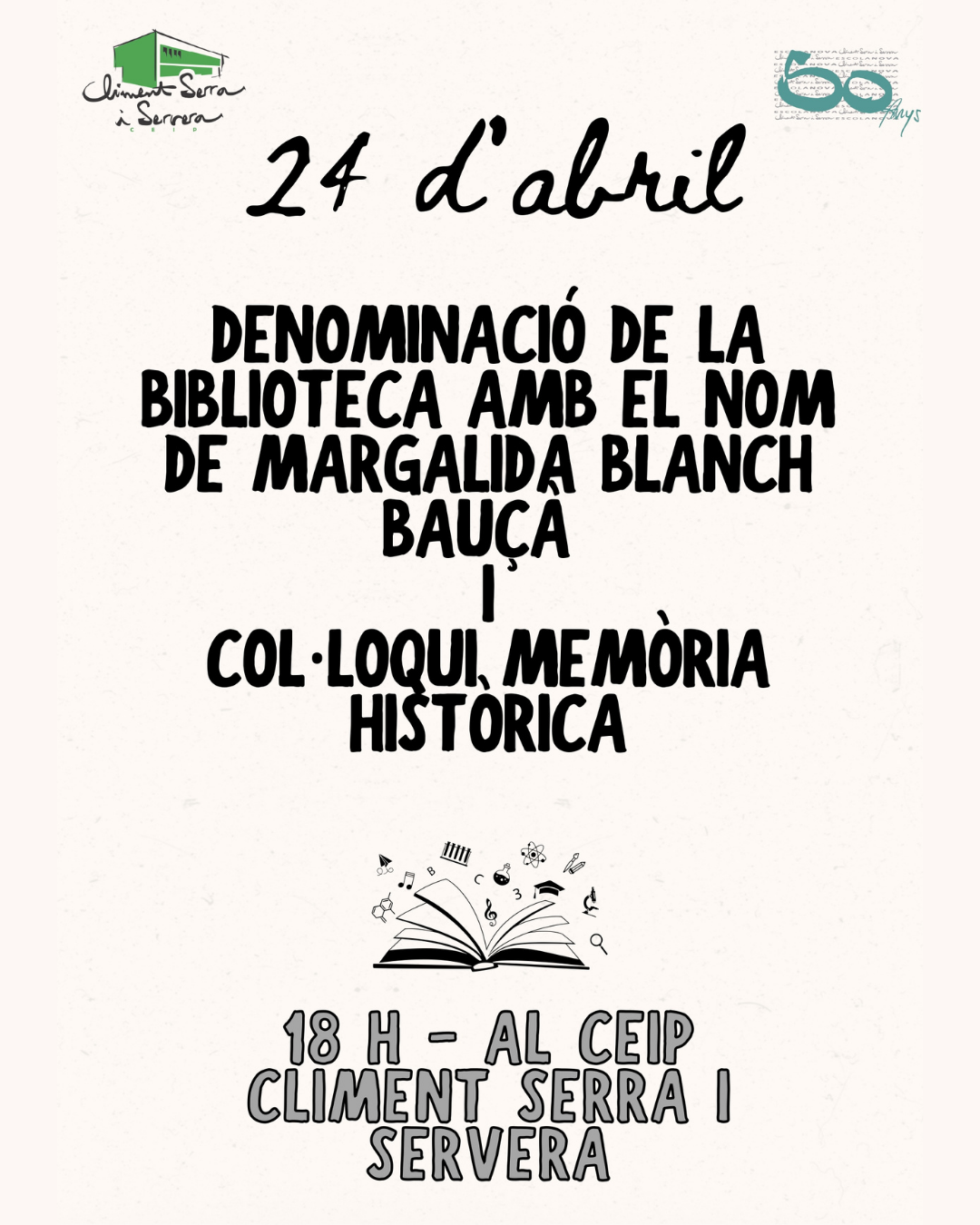 Acte de denominació de la biblioteca del centre amb el nom de Margalida Blanch Bauçà